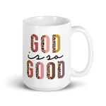 God Is So Good - 15oz Mug