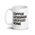 Coffee Leggings Leopard Done - 15oz Mug