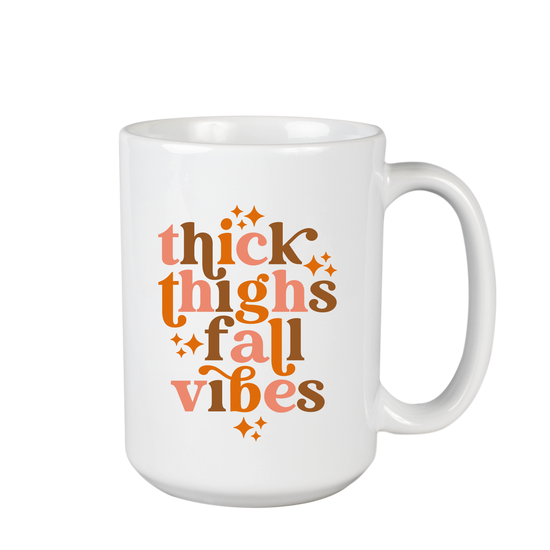 Thick Thighs - 15oz Mug