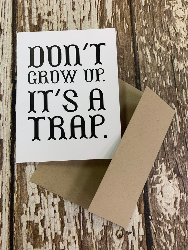 Don’t grow up Card - BOMSHELL BOUTIQUE