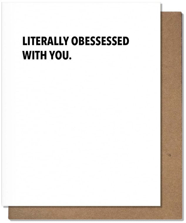 Literally Obsessed Greeting Card